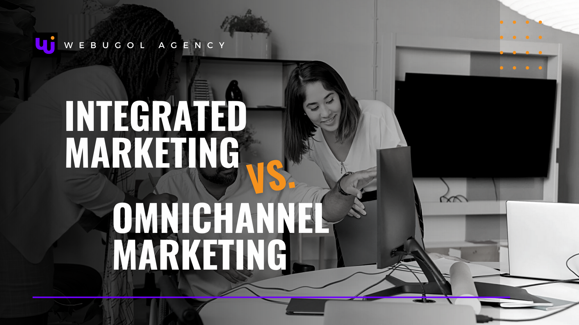 integrated marketing vs omnichannel